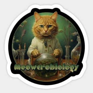 Schrodinger's Cat-titude: A Meowcrobiologist's Guide to Quantum Purr-ticles Sticker